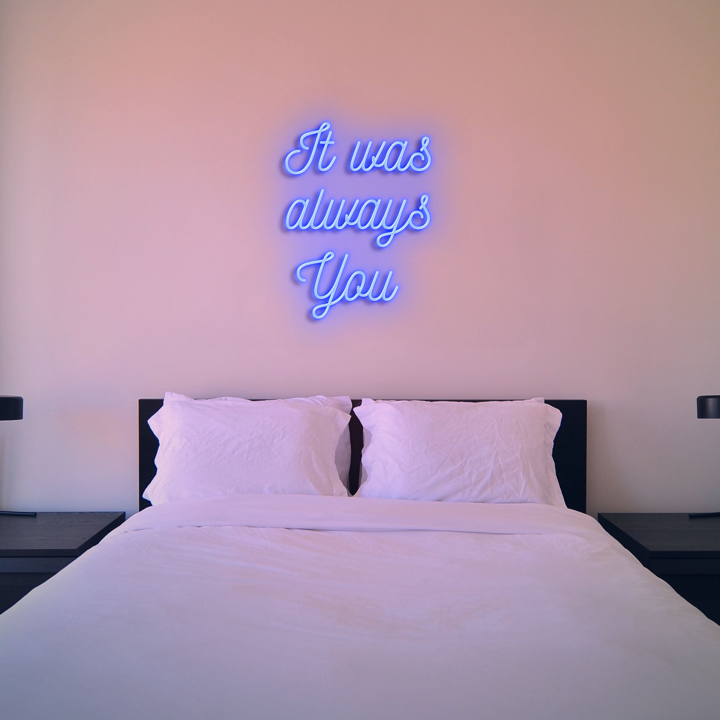 Shop LED Neon Sign of It was always you Neon Letters – NeonWill